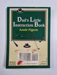 Dad&#039;s Little Instruction Book