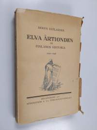 Elva årtionden ur Finlands historia II 1878-1898 (lukematon)