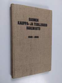 Suomen Kauppa- ja Teollisuushakemisto 1918-1919 : teollisuuslaitokset, tukkuliikkeet (paitsi Helsinki)
