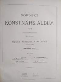 Nordiskt konstnärs-album 1878 : ett urval af nyare nordiska konstverk