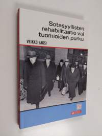 Sotasyyllisten rehabilitaatio vai tuomioiden purku