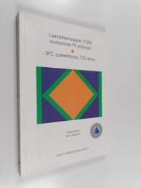 Laatujohtamisoppien soveltaminen pk-yritykseen : SPC, systeemiteoria, TOC-teoria