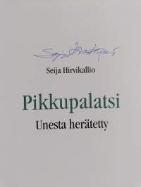 Pikkupalatsi : unesta herätetty (signeerattu)