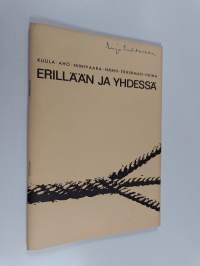 Erillään ja yhdessä : Helsingin ev.lut. seurakuntien kirkkovaltuuston 29.6.1962 asettama yhteisten työmuotojen suhteita tutkivan toimikunnan mietintö