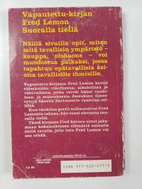 Suoralla tiellä : Fred Lemonin tarina jatkuu
