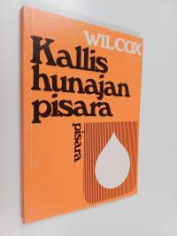Kallis hunajan pisara Kristus-kalliosta eli neuvon sana kaikille pyhille ja syntisille