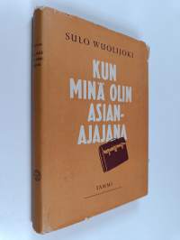 Kun minä olin asianajajana