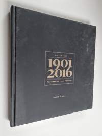 White &amp; Case 1901-2016 : The first 100 years &amp; beyond