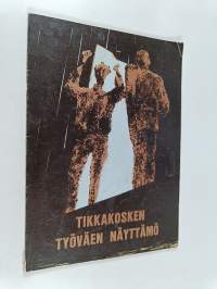 Tikkakosken työväen näyttämö