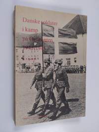 Danske soldater i kamp på Ostfronten 1941-1945