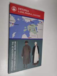 Estonia : land, people, culture : permanent exhibition of the Estonian National Museum