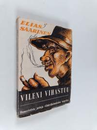 Vileni vihastuu