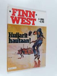 Finnwest 1/1981 : Huijarit hautaan