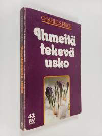 Ihmeitätekevä usko