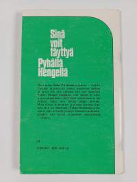 Sinä voit täyttyä Pyhällä Hengellä