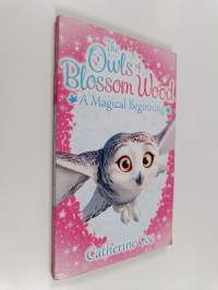 The owls of Blossom wood - A magical beginning