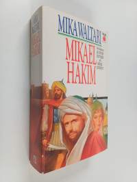 Mikael Hakim : nio böcker om Mikael Ludenfots eller Mikael el-Hakims liv under åren 1527-38 sedan han bekänt sig till den ende guden och trätt i Höga Portens tjänst