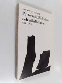 Pasternak, Sjolochov och nihilisterna