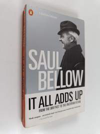 It All Adds Up - From the Dim Past to the Uncertain Future