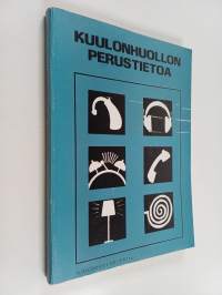 Kuulonhuollon perustietoa