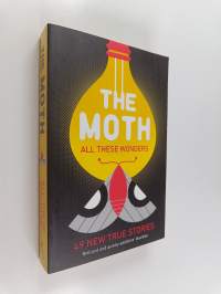 The Moth - All These Wonders