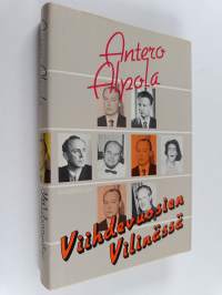 Viihdevuosien vilinässä : radiokauteni ensimmäinen puoliaika 1945-1960