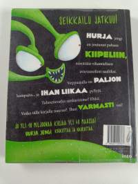 Avaruusörkin hampaissa