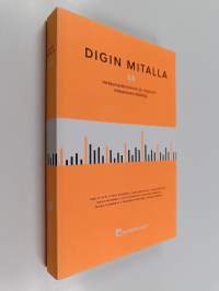 Digin mitalla 2.0 : verkkomarkkinoinnin ja -myynnin mittaamisen käsikirja