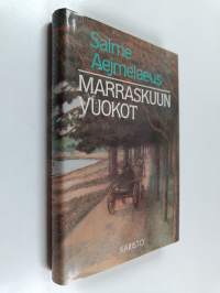 Marraskuun vuokot : Vanhempieni tarinaa