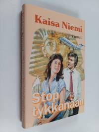 Stop tykkänään