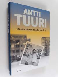 Aavan meren tuolla puolen : romaani (signeerattu)