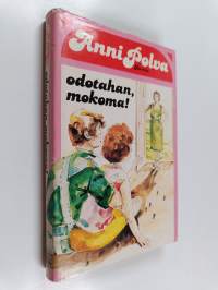 Odotahan, mokoma!