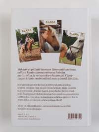 Klara ja hevoset 1-3 : Klara ja poniystävä ; Klara ja unelmien hevonen ; Klara ja oma hevonen