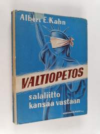 Valtiopetos : salaliitto kansaa vastaan