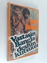 Vastasin Bangladeshin kutsuun