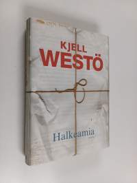 Halkeamia : valikoituja tekstejä 1986-2011