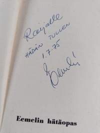 Eemelin hätäopas eli Välttämätön kirja kaikille jotka käyttävät käymälää (signeerattu, tekijän omiste)