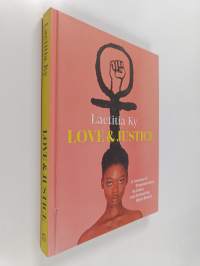 Love and Justice - A Journey of Empowerment, Activism, and Embracing Black Beauty