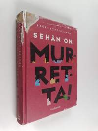Sehän on murretta!