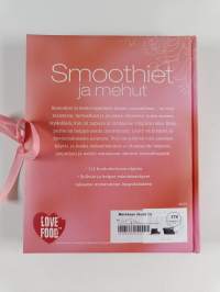Smoothiet ja mehut : yli 100 hyvää ohjetta