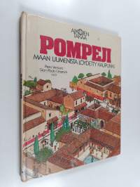 Pompeji : maan uumenista löydetty kaupunki