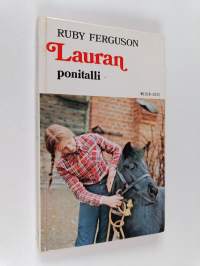 Lauran ponitalli : Tyttöromaani