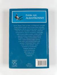Entäs nyt, Albatrossit