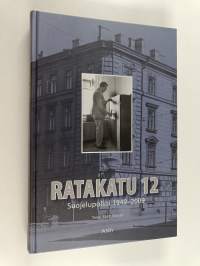 Ratakatu 12 : Suojelupoliisi 1949-2009