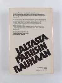 Suomi kansainvälisessä politiikassa 1945-1947 3 : Jaltasta Pariisin rauhaan