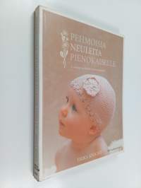 Pehmoisia neuleita pienokaiselle : 20 suloista neulemallia luonnonlangoista