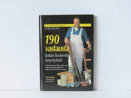 Tee itse - 190 kysymystä ja vastausta
