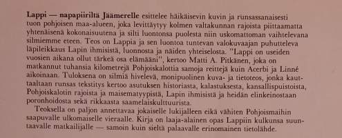 Lappi - napapiiriltä Jäämerelle.  Lappland - från polcirkeln till Ishavet . (Luontovalokuvateos, pohjoiset alueet)