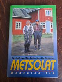Metsolat - Kohtalon tie