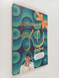 Säihkyvä 70-luku